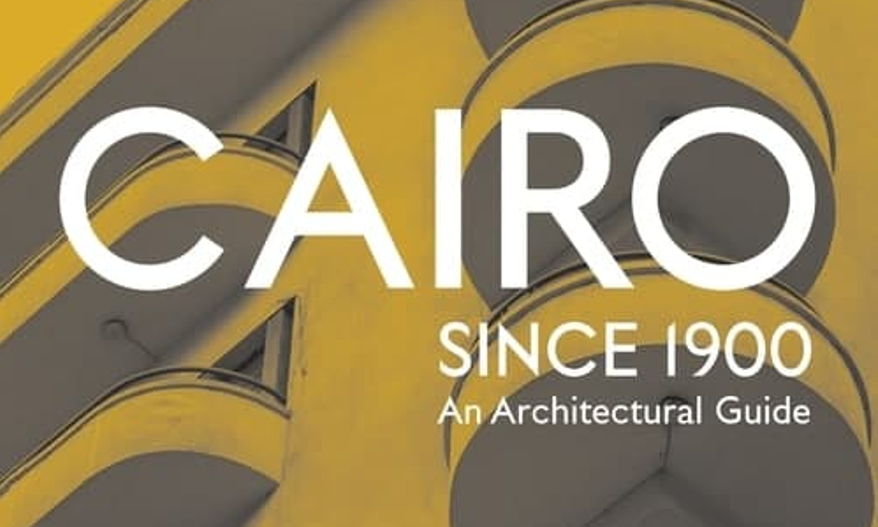 معرفی کتاب قاهره از ۱۹۰۰ به بعد: یک راهنمای معماری